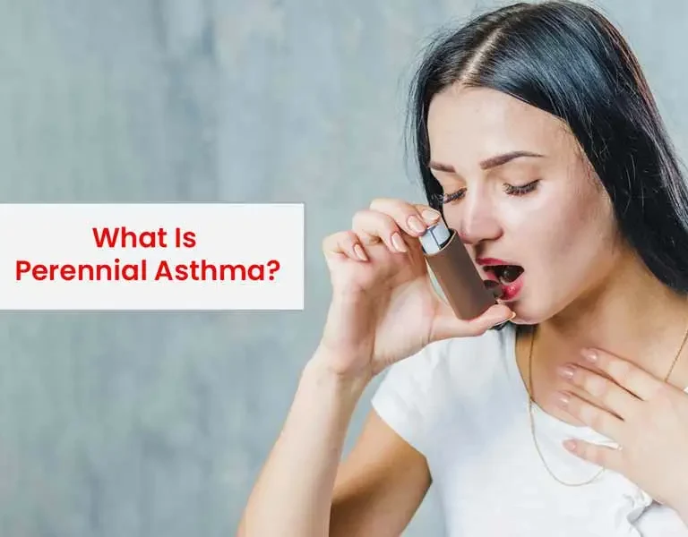 Perennial Asthma: Symptoms, Causes And Treatment Tips